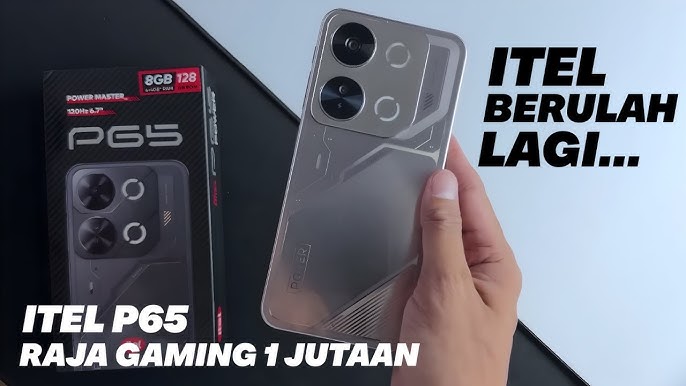 Itel Rilis HP Rp 1 Jutaan Itel P65, untuk Pencinta Game Mobile/Hibata.id