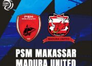 PSM Makassar Waspadai Kebangkitan Madura United di Pekan ke-8 BRI Liga 1