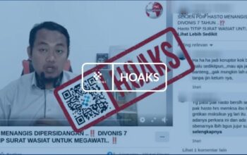 Informasi Hasto Kristiyanto, telah divonis 7 tahun penjara pada 10 Juni 2025 adalah hoaks/Hibata.id