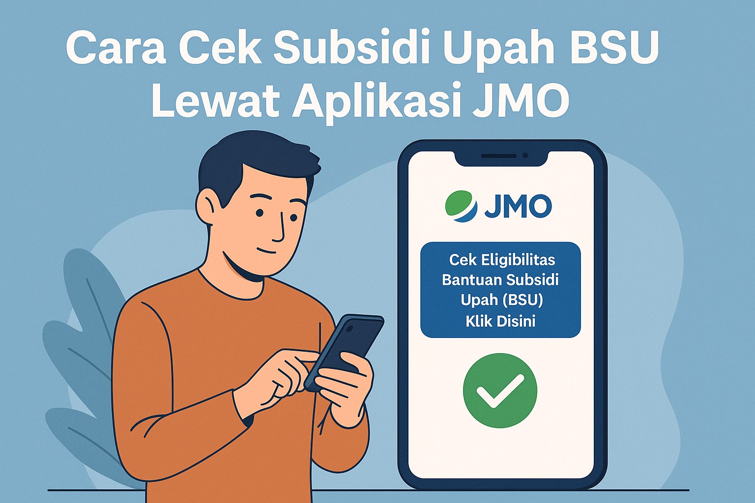 BSU 2025: Cek Nama di Daftar Penerima dan Syarat Pencairan Dana/Hibata.id