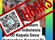Cek Fakta: Video 700 Kepala Desa Ditangkap KPK Hoaks, Faktanya Terkait Korupsi di Sulsel