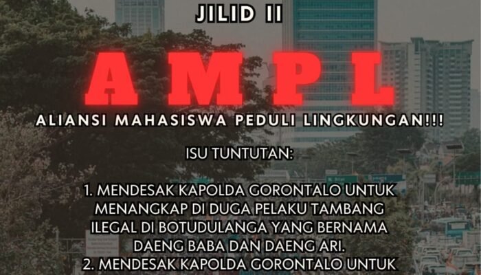 Oknum Aleg Pohuwato di Pusaran Tambang Ilegal, AMPL Demo Jilid II