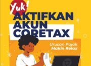 Begini Cara Aktivasi Akun Coretax untuk Lapor SPT Tahun 2026