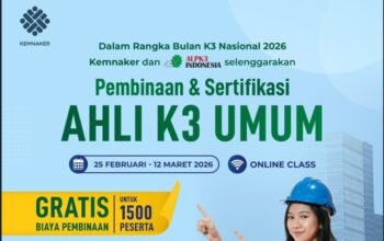 Program Pembinaan dan Sertifikasi Ahli Keselamatan dan Kesehatan Kerja (K3) Umum tanpa biaya pelatihan pada 2026/Hibata.id