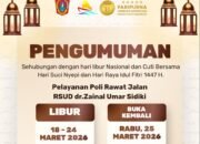 RSUD dr. Zainal Umar Sidiki melakukan penyesuaian layanan kesehatan selama periode libur nasional dan cuti bersama Hari Suci Nyepi serta Hari Raya Idul Fitri 1447/Hibata.id