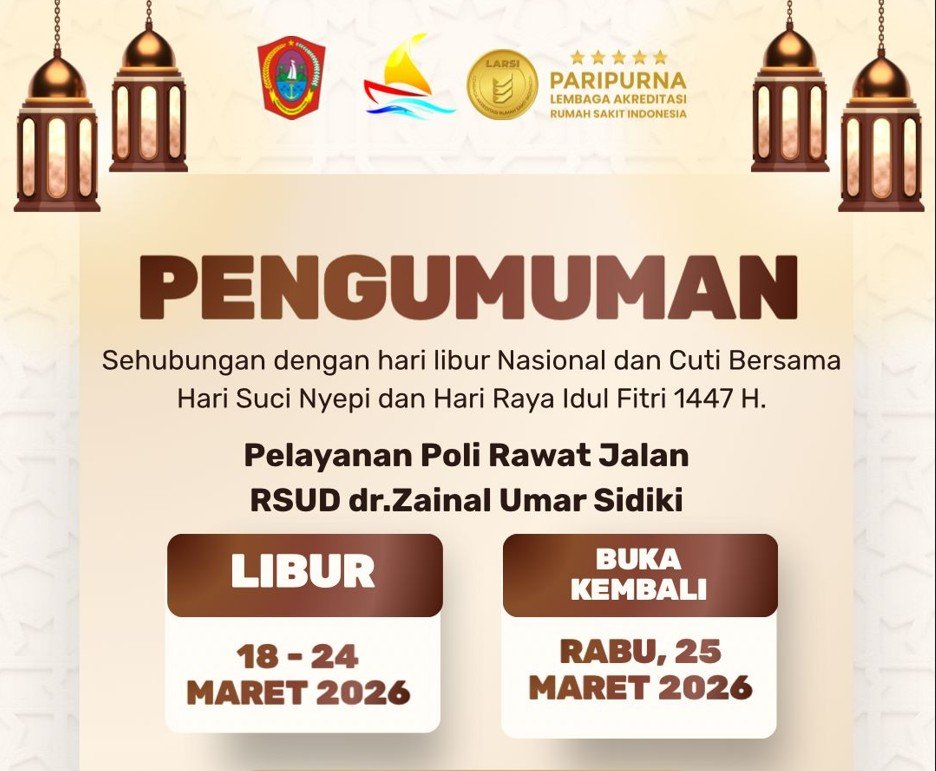 RSUD dr. Zainal Umar Sidiki melakukan penyesuaian layanan kesehatan selama periode libur nasional dan cuti bersama Hari Suci Nyepi serta Hari Raya Idul Fitri 1447/Hibata.id
